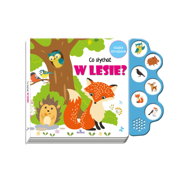 Co słychać w lesie?